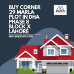 Buy Corner 29 Marla Plot in DHA Phase 8 Block X Lahore