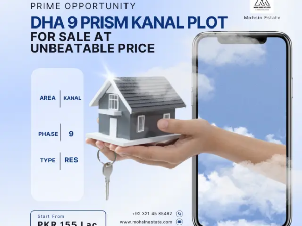 Prime Opportunity: DHA 9 Prism Kanal Plot for Sale at Unbeatable Price - Mohsin Estate