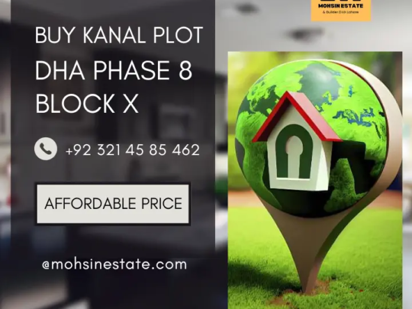 Buy 1 Kanal Plot in DHA Phase 8, Lahore – Block X Affordable Price