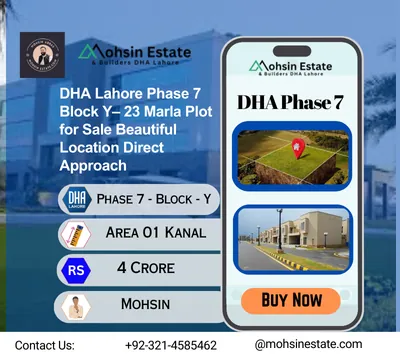 DHA Lahore Phase 7 Block Y– 23 Marla Plot for Sale Beautiful Location Direct Approach