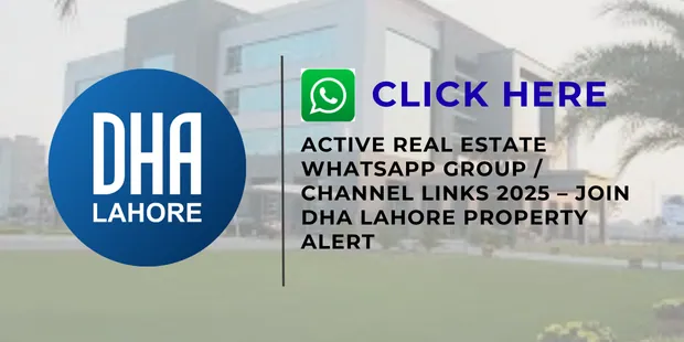 Click here Active Real Estate WhatsApp Group Channel Links 2025 – Join DHA Lahore Property Alert