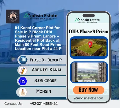 01 Kanal Corner Plot for Sale in P Block DHA Phase 9 Prism Lahore – Residential Plot Back of Main 80 Feet Road Prime Location near Plot # 44-P