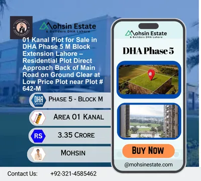 01 Kanal Plot for Sale in DHA Phase 5 M Block Extension Lahore – Residential Plot Direct Approach Back of Main Road on Ground Clear at Low Price Plot near Plot # 642-M