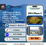 DHA Phase 3 X Block Corner Plot for Sale in Lahore 1 Kanal Residential Prime Location Direct Approach Near Plot 59-X