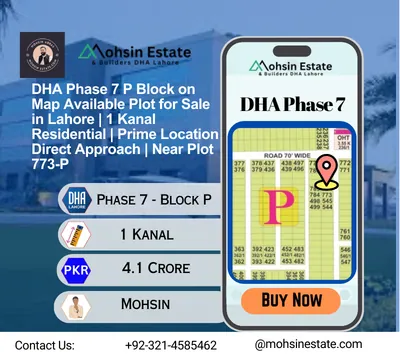 DHA Phase 7 P Block on Map Available Plot for Sale in Lahore | 1 Kanal Residential | Prime Location Direct Approach | Near Plot 773-P