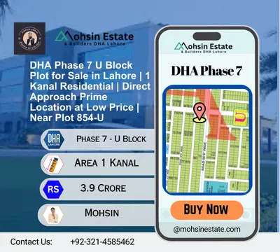 DHA Phase 7 U Block Plot for Sale in Lahore 1 Kanal Residential Direct Approach Prime Location at Low Price Near Plot 854-U