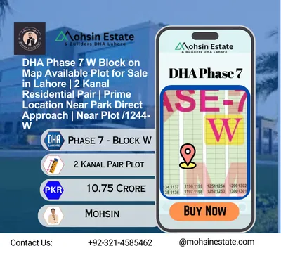 DHA Phase 7 W Block on Map Available Plot for Sale in Lahore 2 Kanal Residential Pair Prime Location Near Park Direct Approach Near Plot 1244-W