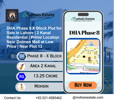 DHA Phase 8 X Block Plot for Sale in Lahore 2 Kanal Residential Prime Location Near Dolmen Mall at Low Price Near Plot 13