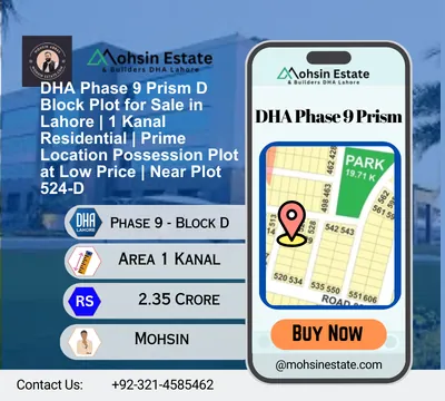 DHA Phase 9 Prism D Block Plot for Sale in Lahore 1 Kanal Residential Prime Location Possession Plot at Low Price Near Plot 524-D