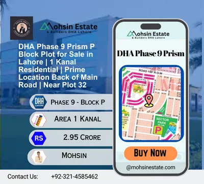 DHA Phase 9 Prism P Block Plot for Sale in Lahore 1 Kanal Residential Prime Location Back of Main Road Near Plot 32