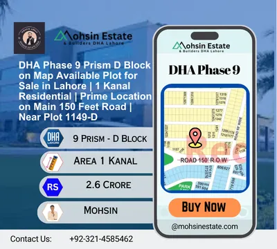 DHA Phase 9 Prism D Block on Map Available Plot for Sale in Lahore 1 Kanal Residential Prime Location on Main 150 Feet Road Near Plot 1149-D