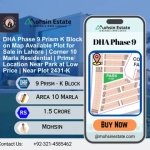 DHA Phase 9 Prism K Block on Map Available Plot for Sale in Lahore Corner 10 Marla Residential Prime Location Near Park at Low Price Near Plot 2431-K