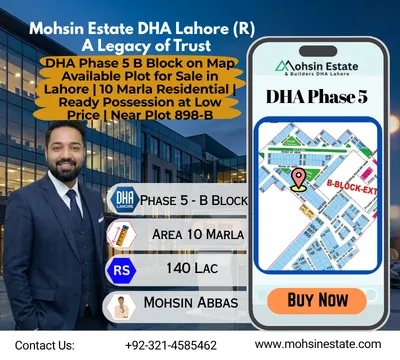 DHA Phase 5 B Block on Map Available Plot for Sale in Lahore | 10 Marla Residential | Ready Possession at Low Price | Near Plot 898-B