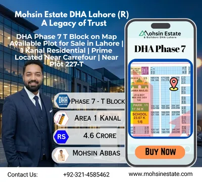 DHA Phase 7 T Block on Map Available Plot for Sale in Lahore 1 Kanal Residential Prime Located Near Carrefour Near Plot 227-T