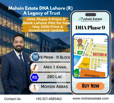 DHA Phase 9 Prism R Block Lahore Plot for Sale – May 2026 Price & Investment Update
