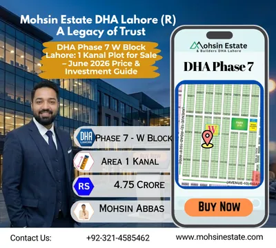 DHA Phase 7 W Block Lahore 1 Kanal Plot for Sale – June 2026 Price & Investment Guide