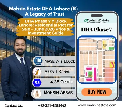 DHA Phase 7 Y Block Lahore Residential Plot for Sale – June 2026 Price & Investment Guide
