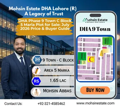 DHA Phase 9 Town C Block 5 Marla Plot for Sale July 2026 Price & Buyer Guide