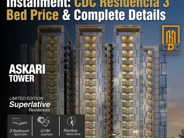 Askari 11 Lahore Apartments on Installment CDC Residencia 3 Bed Price & Complete Details
