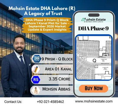 DHA Phase 9 Prism Q Block Lahore 1 Kanal Plot for Sale – September 2026 Market Update & Expert Insights