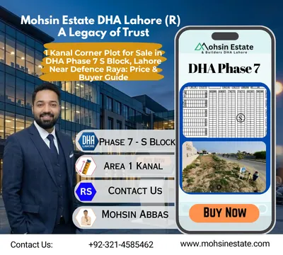 1 Kanal Corner Plot for Sale in DHA Phase 7 S Block Lahore Near Defence Raya Price & Buyer Guide