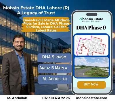 Dues-Paid 5 Marla Affidavit Plots for Sale in DHA Phase 9 Prism Lahore Call for Latest Rates